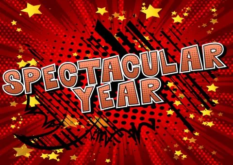Spectacular Year - Vector illustrated comic book style phrase. イラスト素材