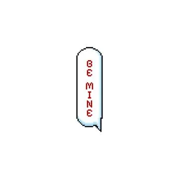 Speech bubble with Be mine text pixel art Y2K vector icon, romantic dialog 스톡 일러스트