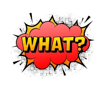 Speech bubble for comic text what. Cartoon comic sign. Effects explosion. 스톡 일러스트