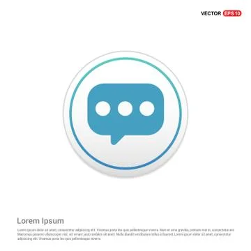 Speech bubble icon - white circle button Stock Illustration