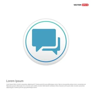 Speech bubble icon - white circle button Stock Illustration