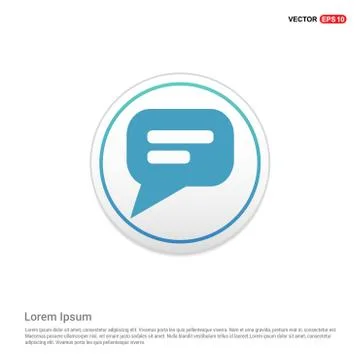 Speech bubble icon - white circle button Stock Illustration