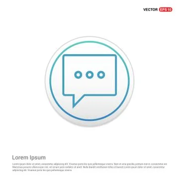 Speech bubble icon - white circle button Stock Illustration
