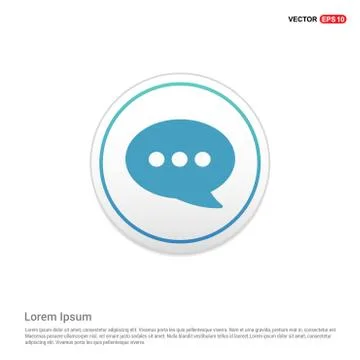 Speech bubble icon - white circle button Stock Illustration