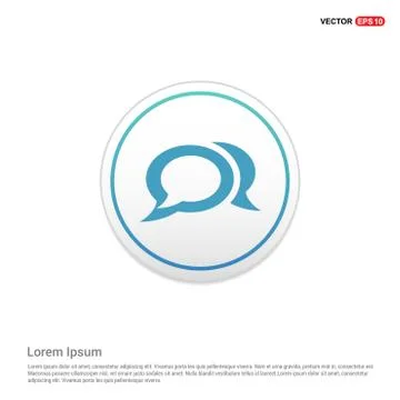 Speech bubble icon - white circle button Stock Illustration