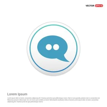 Speech bubble icon - white circle button Stock Illustration