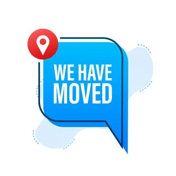Speech bubble label with we have moved. Megaphone banner. Stock Illustration
