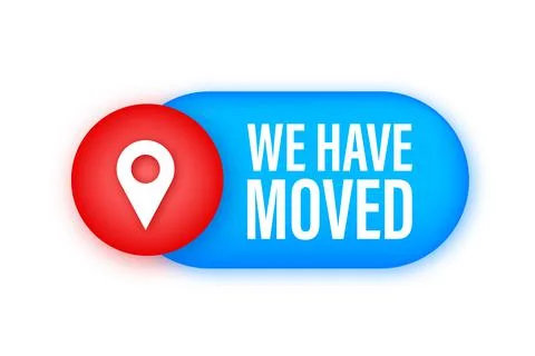 Speech bubble label with we have moved. Megaphone banner Illustrazione stock