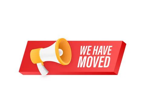 Speech bubble label with we have moved. Megaphone banner Illustrazione stock