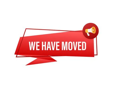 Speech bubble label with we have moved. Megaphone banner Illustrazione stock