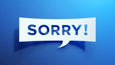 Speech Bubble. Sorry Message to Express Regret. 3D Render. Illustrazione stock