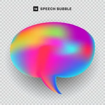 Speech bubble vibrant color transparency background fluid concept. Stock Illustration