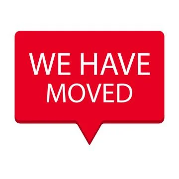 Speech bubble we have moved. Vector of office announcement Stock Illustration