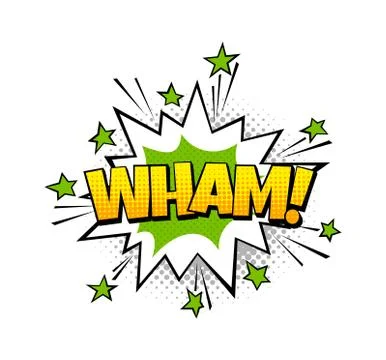 Speech bubble Wham. Vector pop art balloon with effect of bang boom or explosion Illustrazione stock