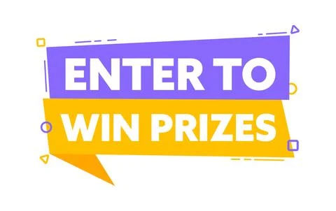 Speech bubble with the word Enter to win prizes. Enter to win prizes yellow Illustrazione stock