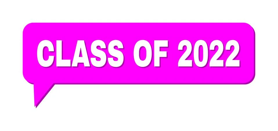 Speech CLASS OF 2022 Colored Cloud Message Stock Illustration