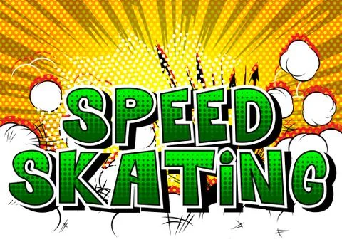 Speed Skating - Vector illustrated comic book style phrase. Stock Illustration