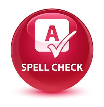 Spell check glassy pink round button Stock Illustration