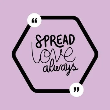 Spread love always quote vector design Ilustración de archivo