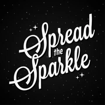 Spread the sparkle lettering on dark background Stock Illustration
