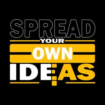 Spread Your Own Ideas Creative Thinking Motivational Graphic Illustrazione stock