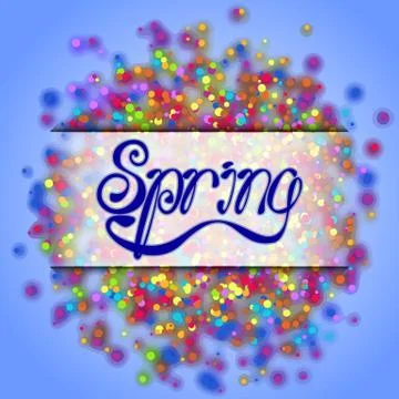 Spring blue vector lettering on abstract multicolor background Stock Illustration