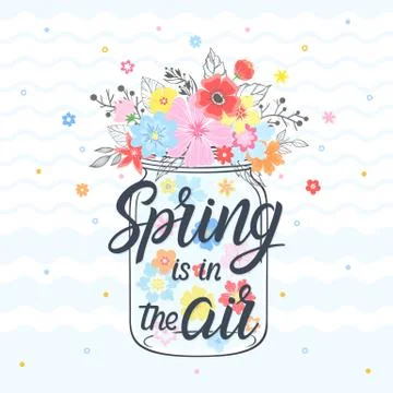 Spring card with maison jar, hand drawn lettering - spring is in the air, flo Stock Illustration