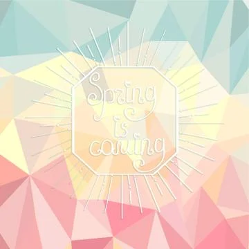 Spring is coming on a polygonal background. Stock Illustration