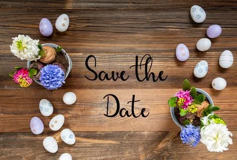 Spring Flowers With Easter Egg Decoration, English Text Save The Date Stock Photos