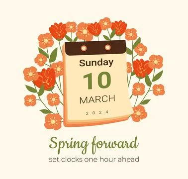 Spring Forward 2024 10 March card with Calendar. Daylight Saving Time begin.. Stock Illustration