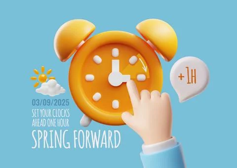Spring forward, set your clocks ahead one hour 3D cartoon vector poster design Stock Illustration