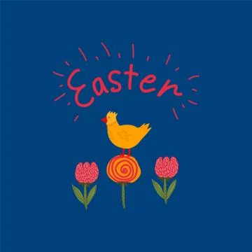 Spring greeting card with Easter chicken with the inscription. Concept of Stock Illustration