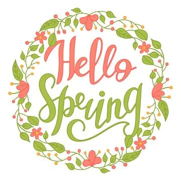 Spring - hand lettering design on a white background in a floral frame. Stock Illustration