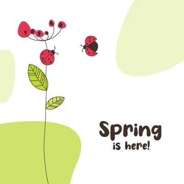Spring is here. Two ladybugs drawing. Celebration greeting card. Stock Illustration
