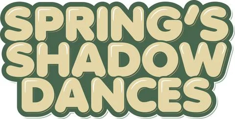 Spring Shadow Dance Lettering Vector Design Stock Illustration