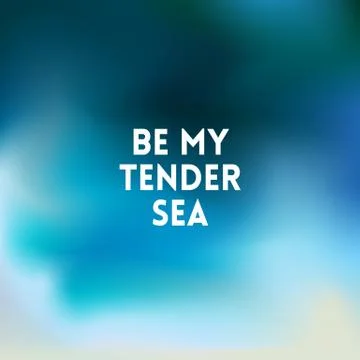 Square blurred background - sky water sea colors With quote Stock Illustration