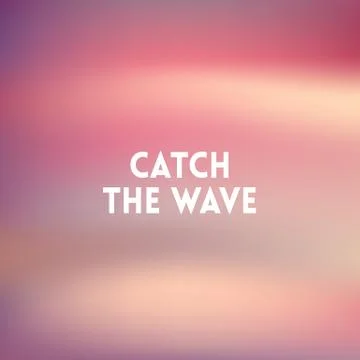Square blurred background - sunset colors With motivating quote Stock Illustration