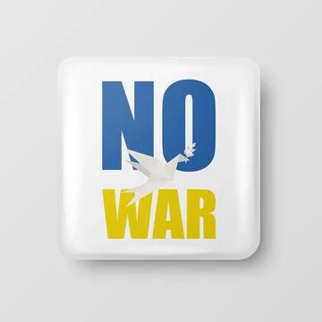 Square Button Pin Badge with Anti-war Call for Peace and Dove - Pease Symbol Stock Illustration