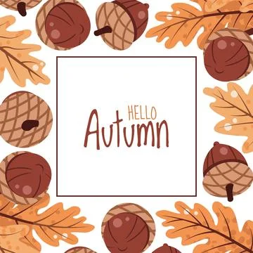 Square Frame with Acorns and Oak Leaves in Flat Design. Ideal for Autumn Ca.. Stock Illustration