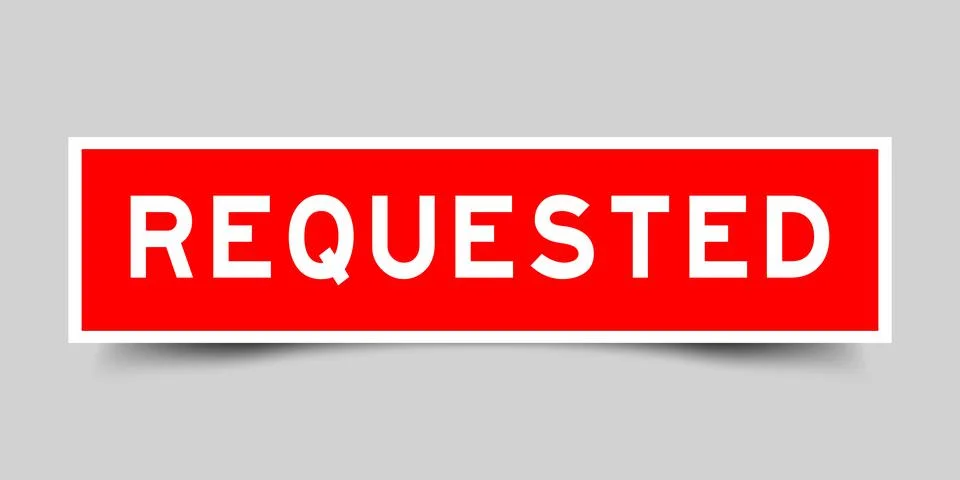 Square label banner with word requested in red color on gray background Stock Illustration