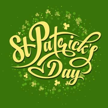 St. Patricks day calligraphic text Stock Illustration