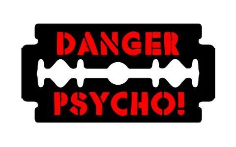 Stainless blade with text danger psycho Stock Illustration