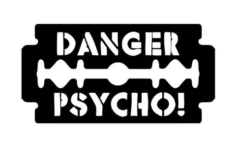 Stainless blade with text danger psycho Stock Illustration