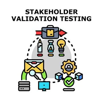 Stakeholder validation testing for project development and evaluation Stock Illustration