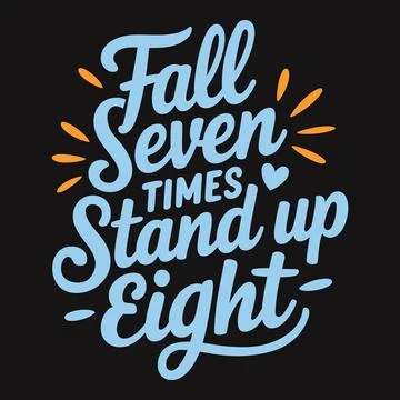 Stand up after every fall, inspiring quote for never giving up Stock Illustration