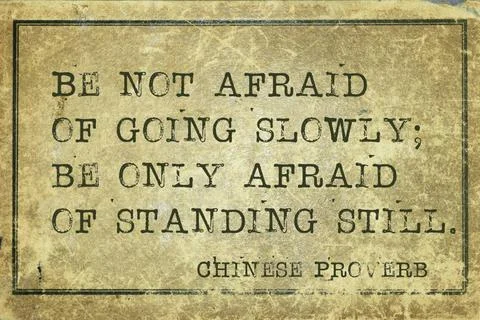 Stand still CP Be not afraid of going slowly - ancient Chinese proverb pri... Stock Photos