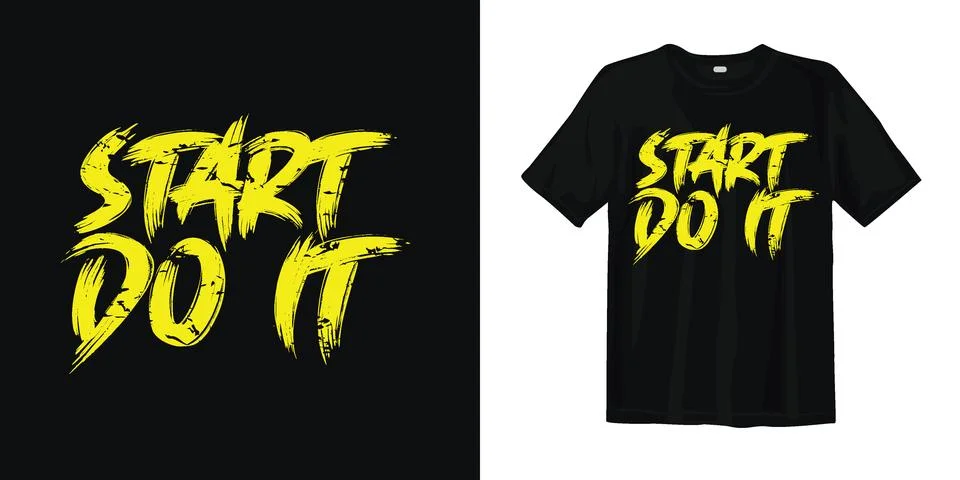Start Do it typography t shirt design, tee print, calligraphy, lettering Stock Illustration