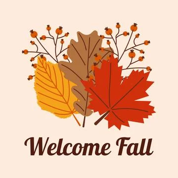 Start of fall. Cozy autumn postcard. Lettering Welcome Fall. Warm autumn season. Stock Illustration