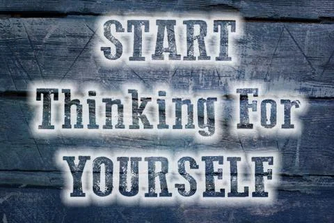 Start thinking for yourself concept Stock Illustration