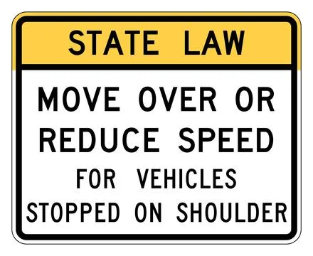 State law move over or reduce speed for vehicles stopped on shoulder sign, .. Stock Illustration